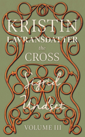 Cross;Kristin Lavransdatter - Volume III
