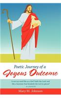Poetic Journey of a Joyous Outcome