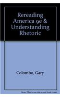 Rereading America 9e & Understanding Rhetoric