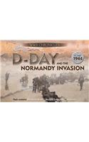 D-Day and the Normandy Invasion: Pack Contains: Hardback Book, Archive Collection, Wallchart