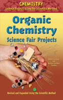 Organic Chemistry Science Fair Projects, Using the Scientific Method