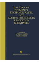 Balance of Payments, Exchange Rates, and Competitiveness in Transition Economies