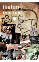 The Ten Most Important Things Ever Said: (English)