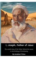 I, Joseph, Father of Jesus