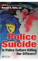 Police Suicide: Is Police Culture Killing Our Officers?