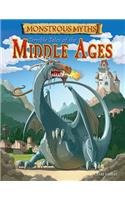 Terrible Tales of the Middle Ages: (Monstrous Myths)