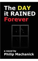 Day it Rained Forever