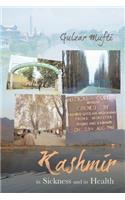 Kashmir in Sickness and in Health: (English)