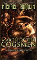 March of the Cogsmen: (Galvanic Century)