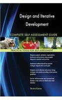 Design and Iterative Development Complete Self-Assessment Guide