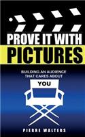 Prove It with Pictures