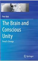The Brain and Conscious Unity: Freud's Omega