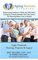 Aging Parents Planning: Legal, Financial, Housing, Property & Legacy