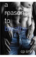 Reason To Breathe