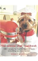 The Canine Chef Cookbook