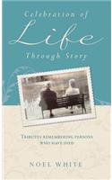 Celebration of Life Through Story