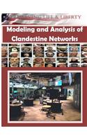 Modeling and Analysis of Clandestine Networks