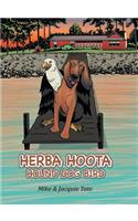 Herba Hoota Hound Dog Bird
