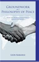 Groundwork for a Philosophy of Peace