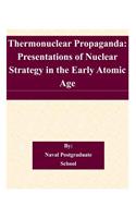 Thermonuclear Propaganda