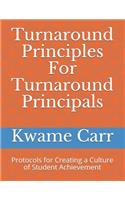 Turnaround Principles For Turnaround Principals