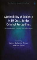 Admissibility of Evidence in EU Cross-Border Criminal Proceedings