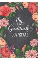 My Gratitude Journal: Gratitude Journal Notebook For Women V9