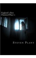 England`s Best Haunted Place`s