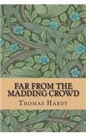 Far from the Madding Crowd