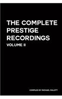 The Complete Prestige Recordings II