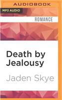 Death by Jealousy
