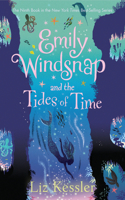 Emily Windsnap and the Tides of Time: (Emily Windsnap)