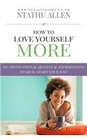 How To Love Yourself More