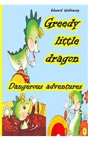 Greedy Little Dragon