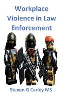 Workplace Violence in Law Enforcement