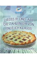 Dieses Pi und all die Zahlen davon finde ich klasse! Sudoku Einfache Rätselbücher (200+ Aufgaben)