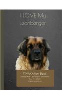 I LOVE My Leonberger Composition Notebook