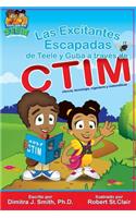 Las Excitantes Escapadas de Teele y Guba a traves de CTIM (Spanish Edition)