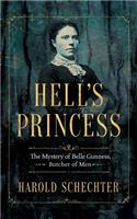 Hell's Princess: The Mystery of Belle Gunness, Butcher of Men