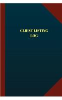 Client Listing Log (Logbook, Journal - 124 pages, 6" x 9")