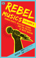 Rebel Musics, Volume 2