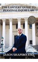 The Lawyers' Guide to Personal Injury Law