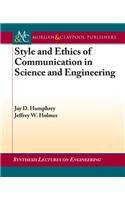 Style and Ethics of Communication in Science and Engineering