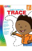 Let's Learn to Trace, Ages 2 - 5