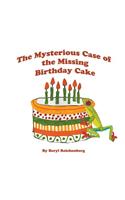 Mysterious Case of the Missing Birthday Cake