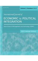 International Journal of Economic and Political Integration (2012 Annual Edition): Vol.2, Nos.1 & 2