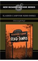 Slasher Camp for Nerd Dorks