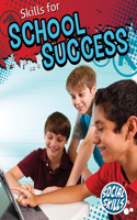 Skills for School Success