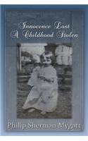 Innocence Lost - A Childhood Stolen