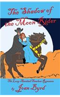 The Shadow of the Moon Rider